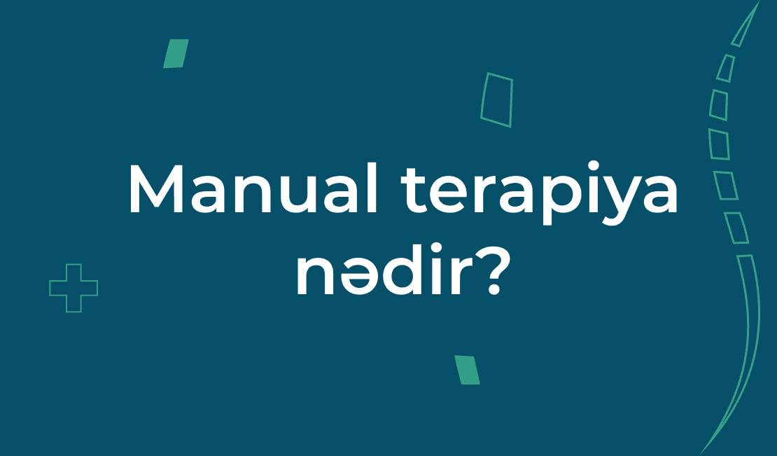 Manual terapiya nədir?